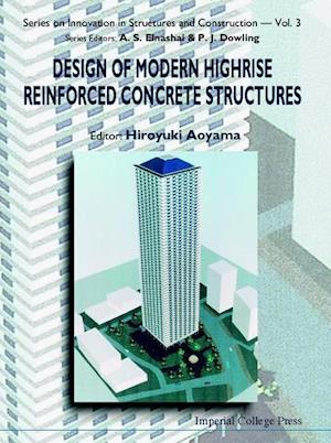 Design Of Modern Highrise Reinforced Concrete Structures