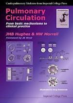 Pulmonary Circulation: From Basic Mechanisms To Clinical Practice