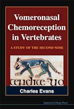 Vomeronasal Chemoreception In Vertebrates: A Study Of The Second Nose