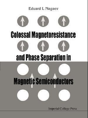 Colossal Magnetoresistance And Phase Separation In Magnetic Semiconductors