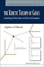 Kinetic Theory Of Gases, The: An Anthology Of Classic Papers With Historical Commentary