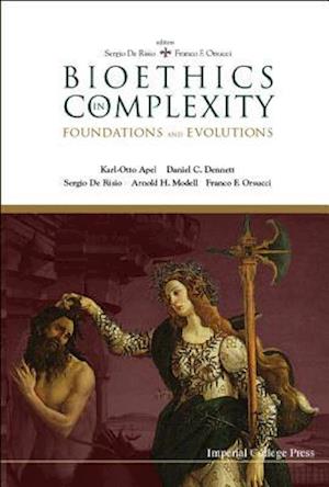 Bioethics In Complexity: Foundations And Evolutions
