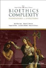 Bioethics In Complexity: Foundations And Evolutions