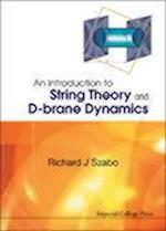 Introduction To String Theory And D-brane Dynamics, An