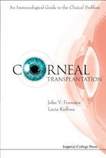 Corneal Transplantation: An Immunological Guide To The Clinical Problem (With Cd-rom)