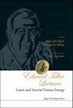 Edward Teller Lectures: Lasers And Inertial Fusion Energy