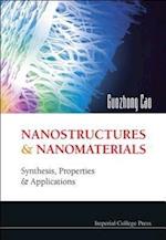 Nanostructures And Nanomaterials: Synthesis, Properties And Applications