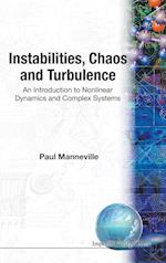 Instabilities, Chaos And Turbulence: An Introduction To Nonlinear Dynamics And Complex Systems