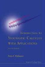 Introduction To Stochastic Calculus With Applications (2nd Edition)