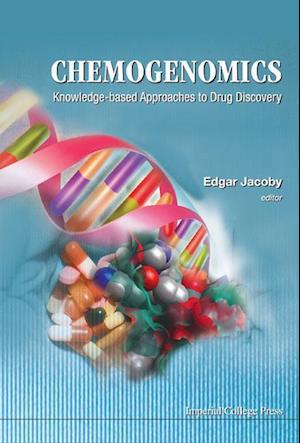 Chemogenomics: Knowledge-based Approaches To Drug Discovery