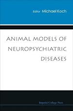 Animal Models Of Neuropsychiatric Diseases
