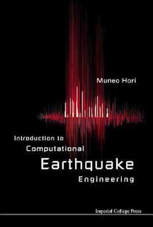 Introduction To Computational Earthquake Engineering
