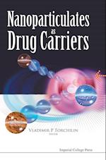 Nanoparticulates As Drug Carriers
