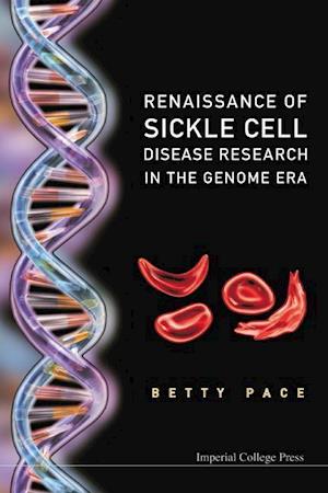 Renaissance Of Sickle Cell Disease Research In The Genome Era