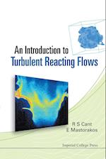 Introduction To Turbulent Reacting Flows, An