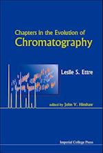 Chapters In The Evolution Of Chromatography