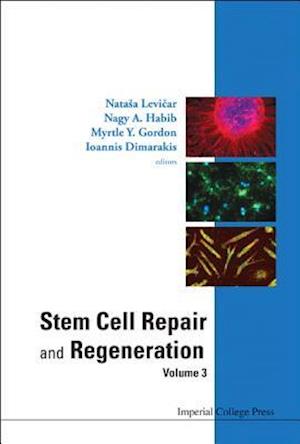Stem Cell Repair And Regeneration - Volume 3