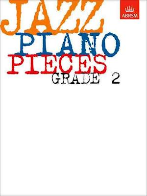 Jazz Piano Pieces, Grade 2