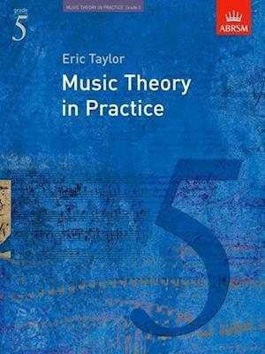 Music Theory in Practice, Grade 5