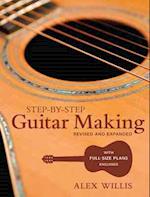 Step–by–step Guitar Making
