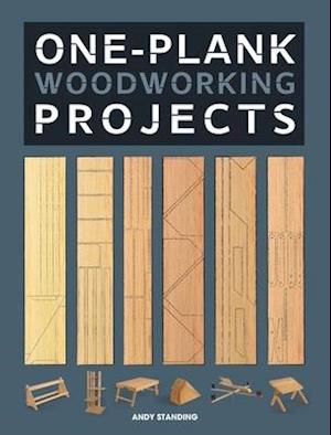 One–Plank Woodworking Projects