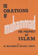 The Orations  of Muhammad The Prophet of Islam
