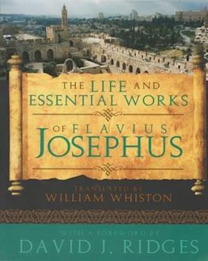 Life and Essential Works of Flavius Josephus