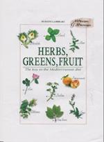 Herbs, Greens, Fruit