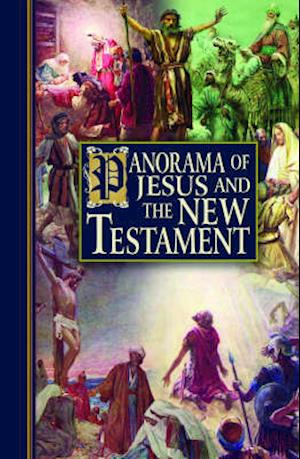 Panorama of Jesus and The New Testament