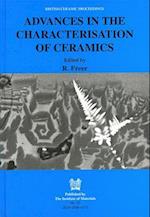 Advances in the Characterisation of Ceramics