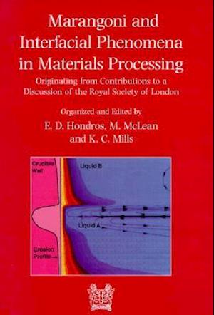 Marangoni and Interfacial Phenomena in Materials Processing