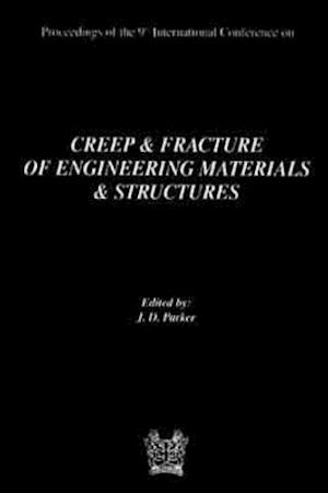 Creep and Fracture of Engineering Materials and Structures