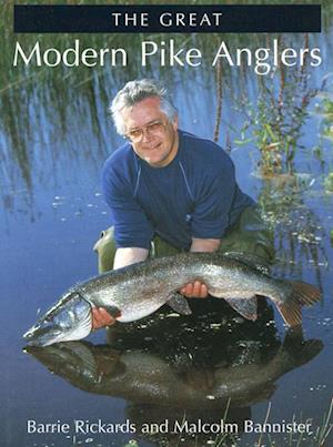 The Great Modern Pike Anglers