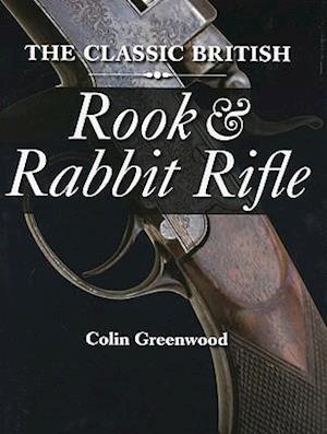 The Classic British Rook and Rabbit Rifle