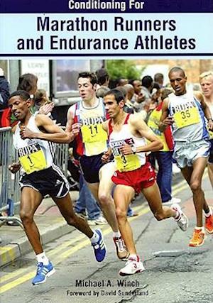 Conditioning for Marathon Runners and Endurance Athletes