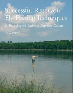 Successful Reservoir Fly Fishing Techniques