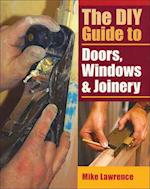 The DIY Guide to Doors, Windows and Joinery