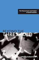 Beyond the threshold