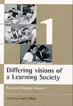 Differing visions of a Learning Society Vol 1