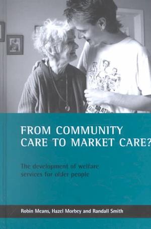 From community care to market care?