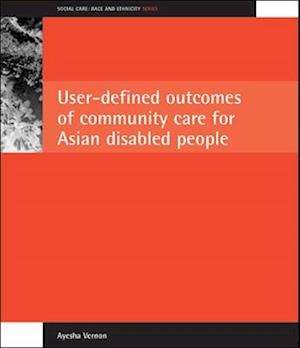 User-defined outcomes of community care for Asian disabled people