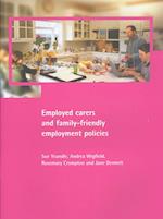 Employed carers and family-friendly employment policies