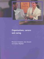 Organisations, careers and caring