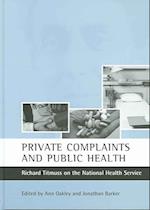 Private Complaints and Public Health