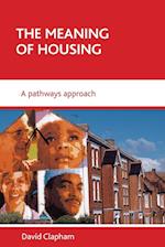 The meaning of housing