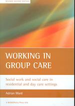 Working in group care