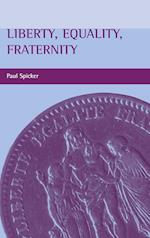Liberty, equality, fraternity