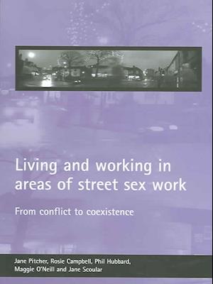 Living and working in areas of street sex work