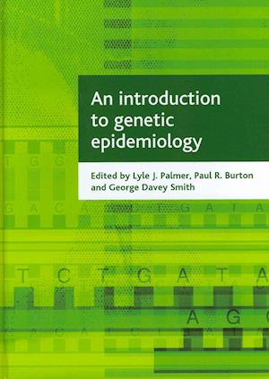 An Introduction to Genetic Epidemiology