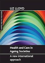 Health and Care in Ageing Societies